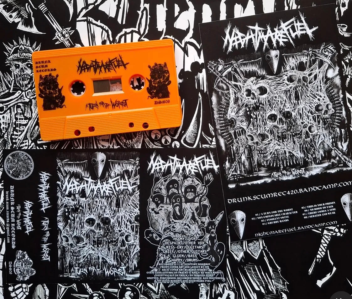 NIGHTMARE FUEL – A Turn For The Worst Cassette (Drunk Scum)