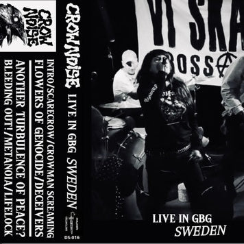 CROW NOISE - Live In GBG Sweden Cassette (Distorted Sedition)