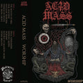ACID MASS - Worship Cassette (MPDS Edition w/OBI) (Motorpunk)